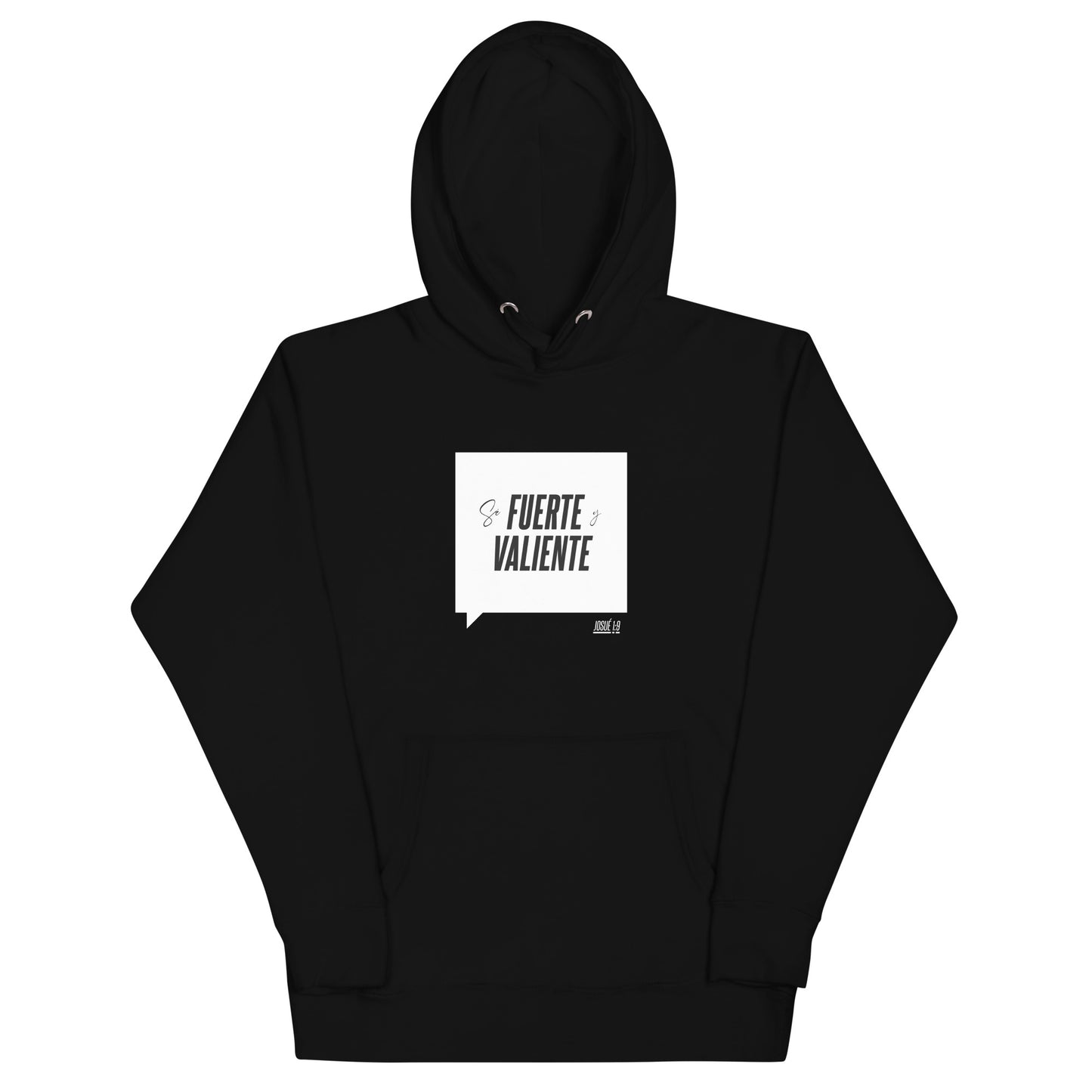 Se Fuerte y Valiente Unisex Hoodie