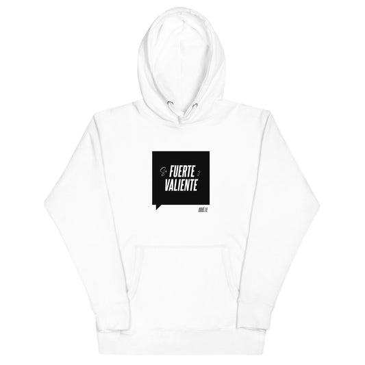 Se Fuerte y Valiente Unisex Hoodie