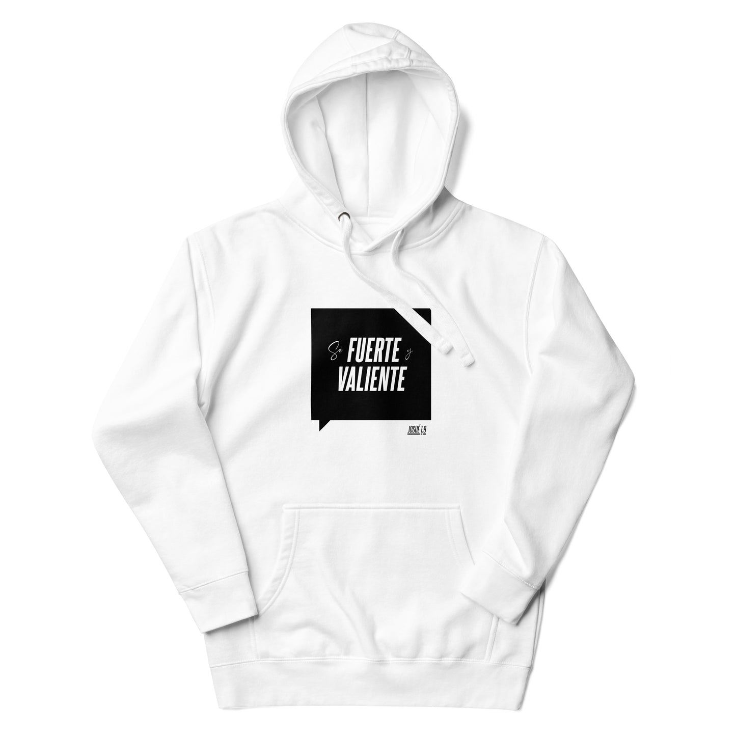 Se Fuerte y Valiente Unisex Hoodie